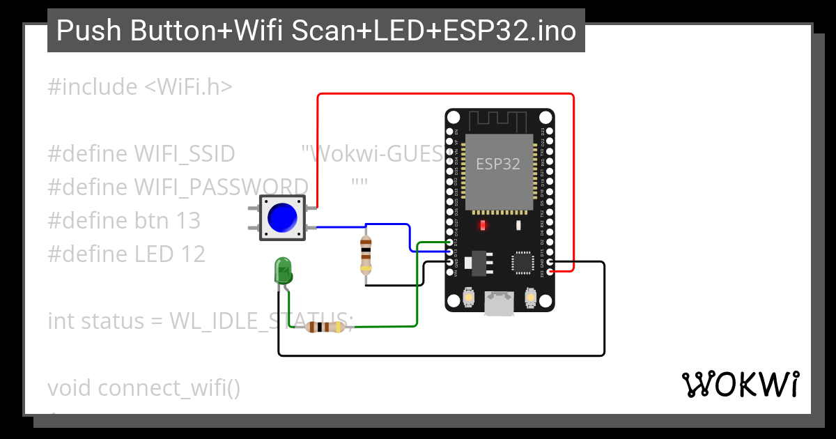 Push Button Wifi Scan Led Esp Ino Wokwi Esp Stm Arduino Simulator