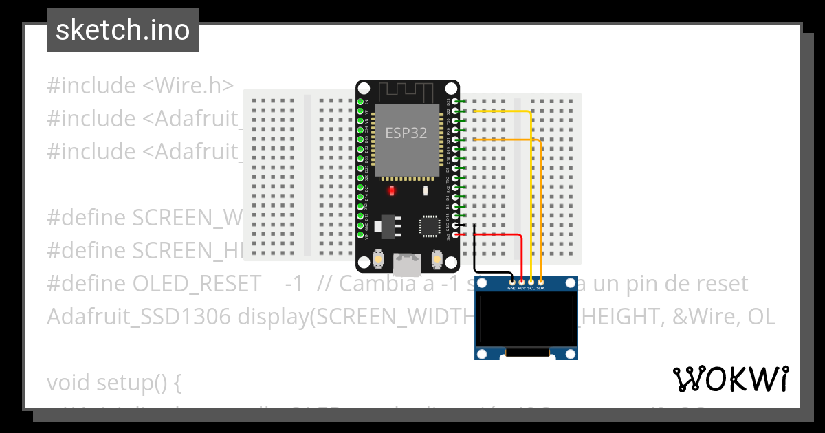 Prueba Pantalla OLED ESP32 Wokwi ESP32 STM32 Arduino Simulator