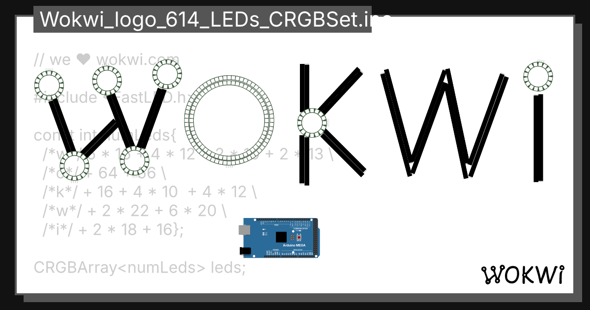 Wokwi_logo_614_LEDs_CRGBSet.ino - Wokwi ESP32, STM32, Arduino Simulator