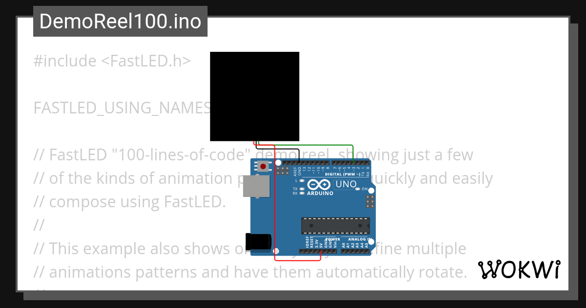 DemoReel100.ino - Wokwi ESP32, STM32, Arduino Simulator
