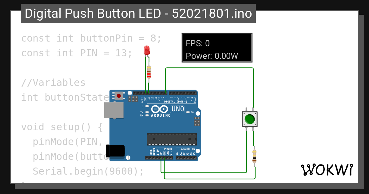 Digital Push Button LED - 52021801.ino - Wokwi ESP32, STM32, Arduino ...