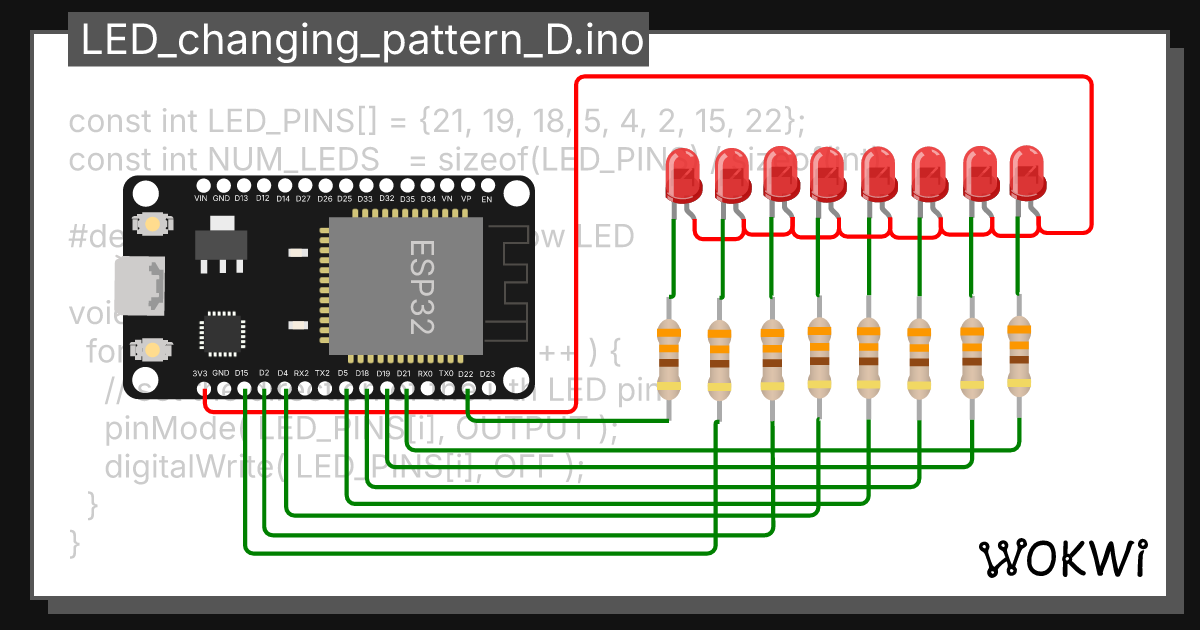 LED_changing_pattern_D.ino - Wokwi ESP32, STM32, Arduino Simulator