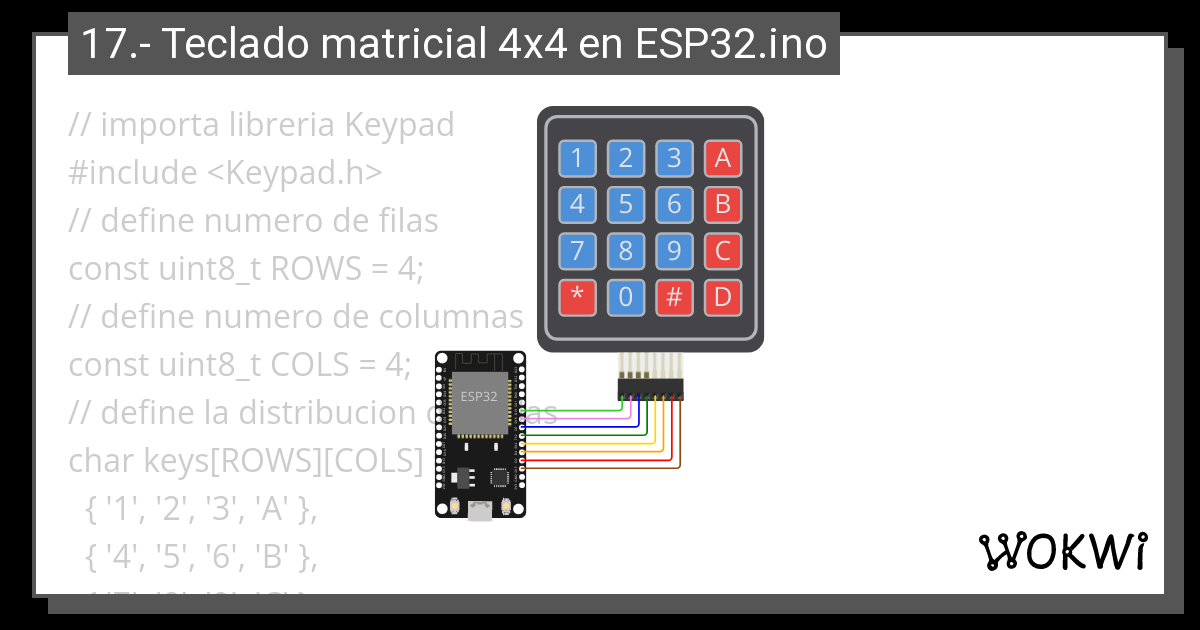 17.- Teclado Matricial 4x4 En ESP32.ino - Wokwi ESP32, STM32, Arduino ...