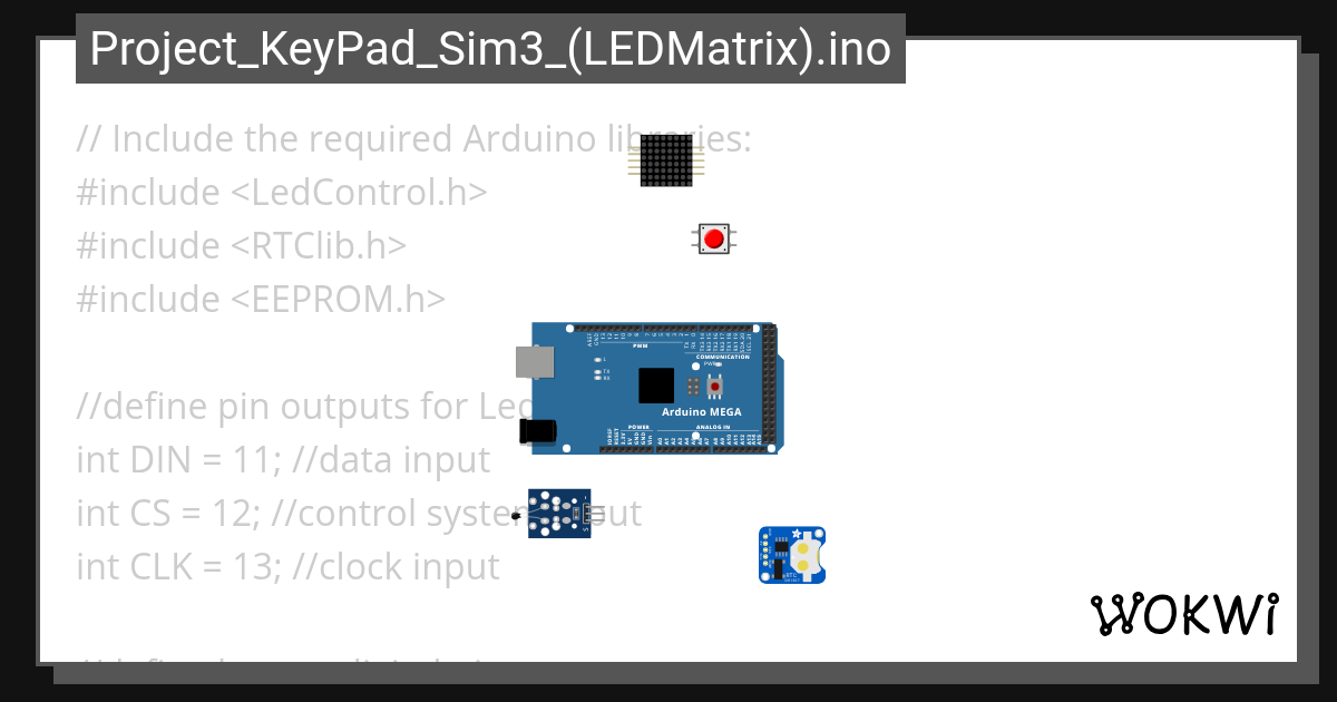 Project_KeyPad_Sim3_(LEDMatrix)_Copy.ino - Wokwi Arduino and ESP32 ...