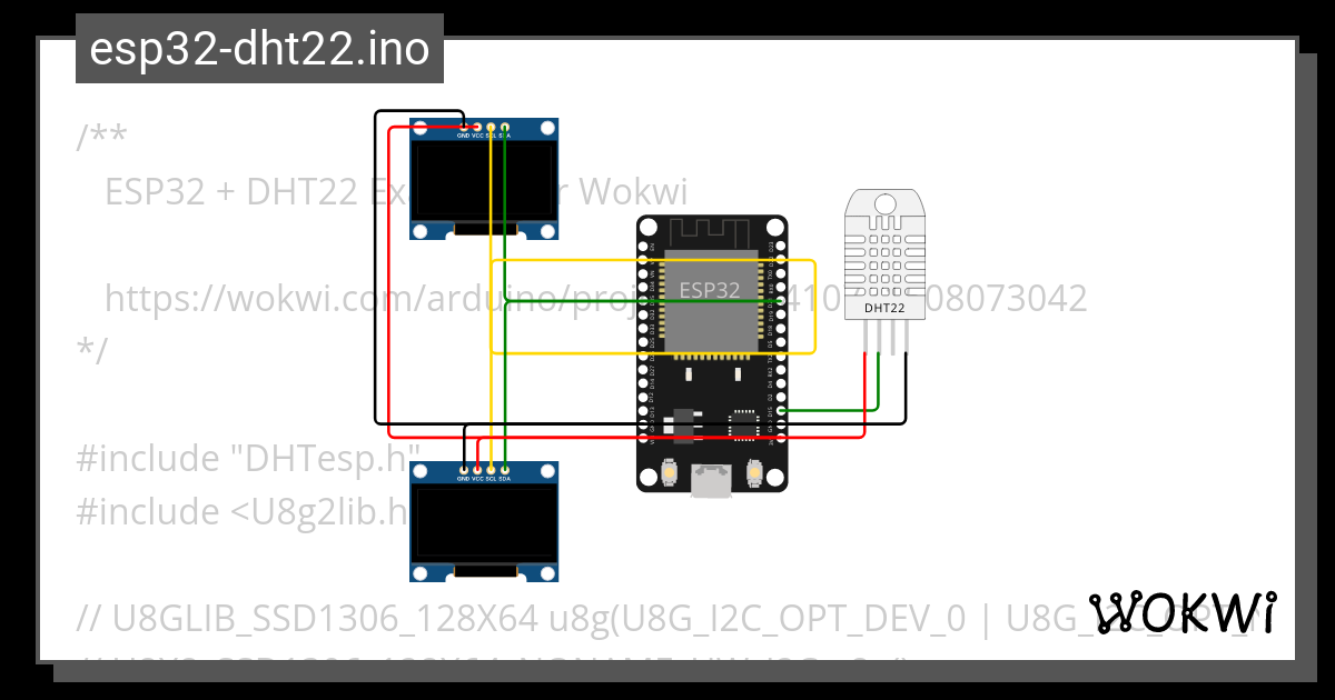 esp32-dht22-two-oleds.ino - Wokwi ESP32, STM32, Arduino Simulator