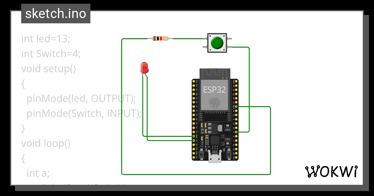 Led Switch Connected With ESP32 Wokwi ESP32 STM32 Arduino Simulator