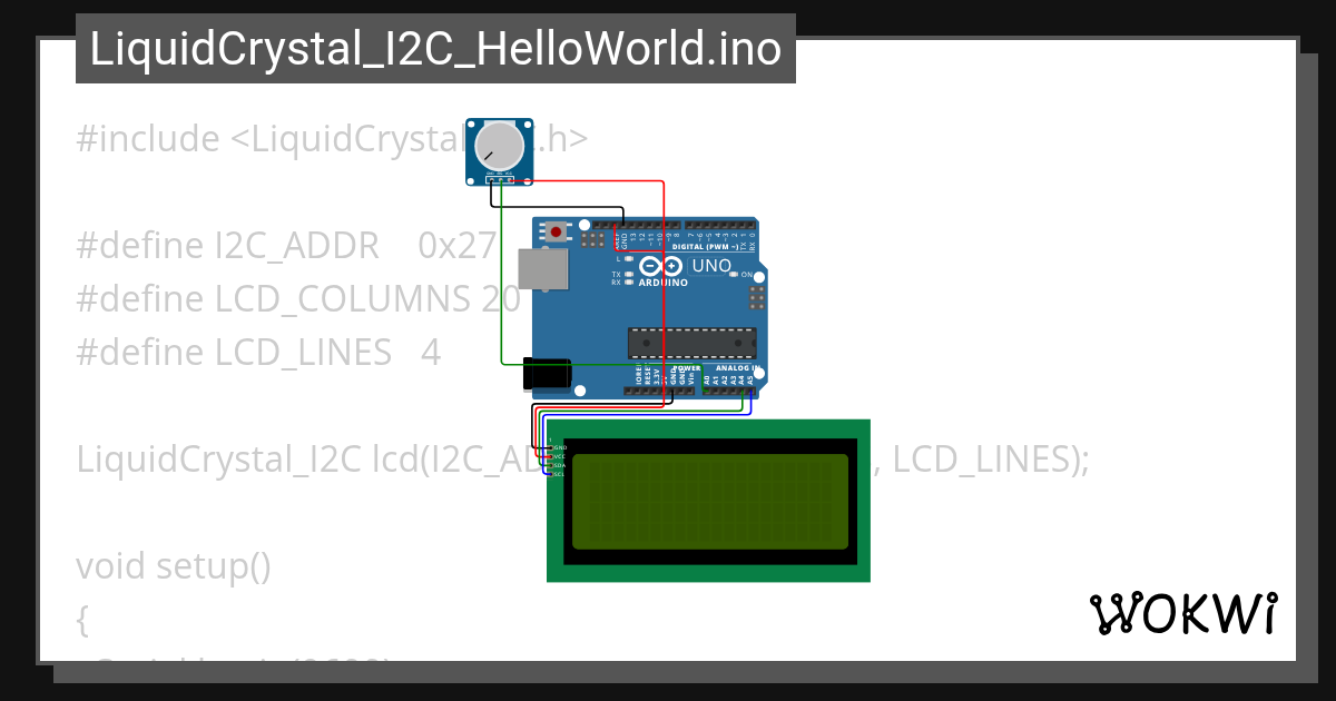 LiquidCrystal_I2C_HelloWorld.ino Copy - Wokwi ESP32, STM32, Arduino ...