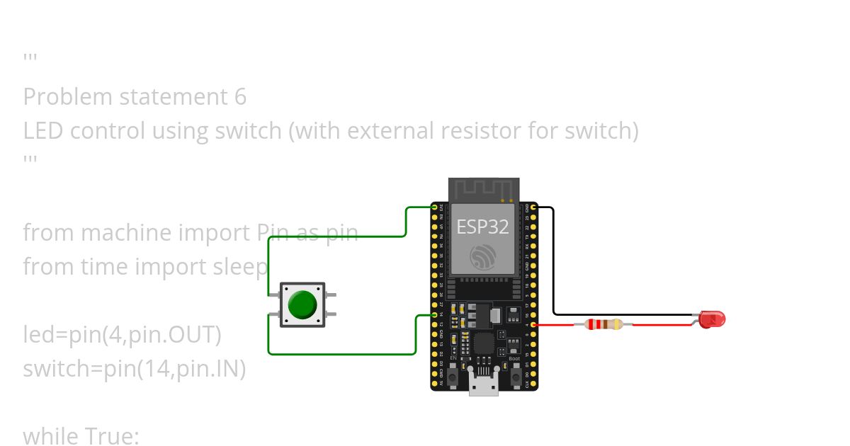 P6 - LED control using switch (with external resistor for switch) simulation
