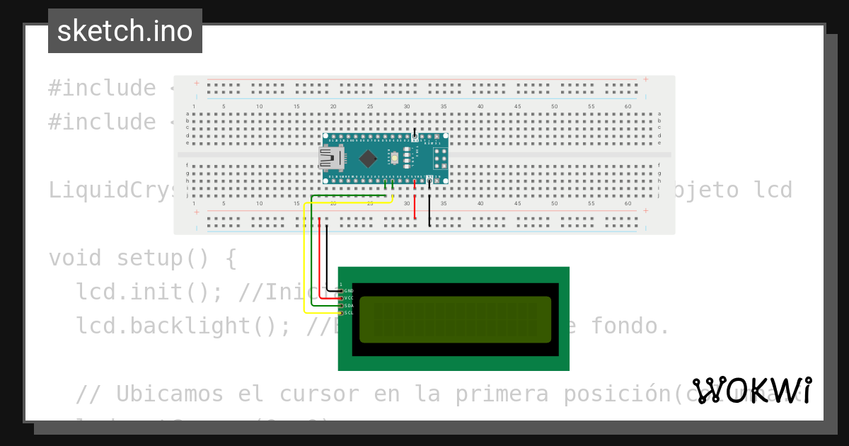 LCD I2C con Arduino nano - Wokwi ESP32, STM32, Arduino Simulator