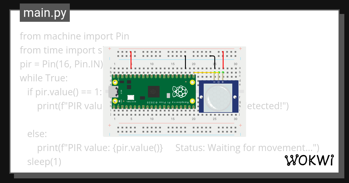 Raspberry Pi Pico PIR Detect Motion (muthu) - Wokwi ESP32, STM32 ...