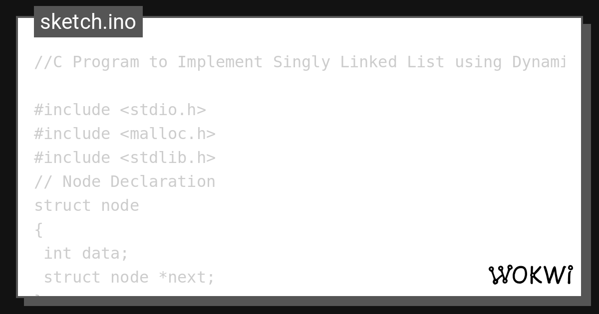 Singly Linked List using Dynamic Memory Allocation - Wokwi ESP32, STM32 ...