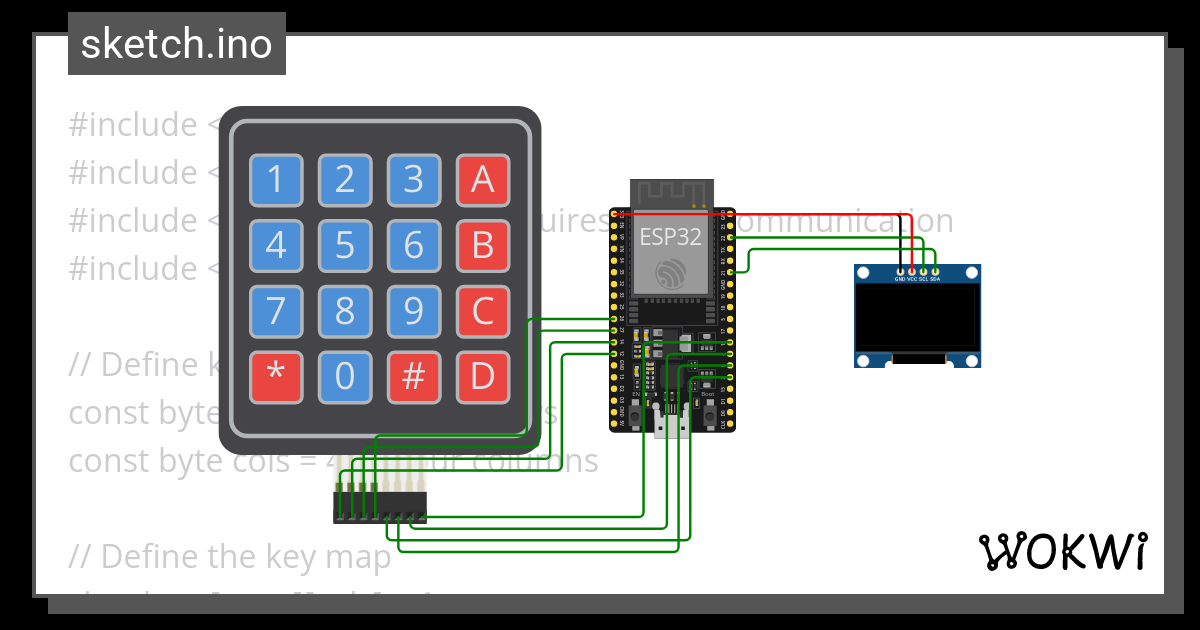 Keypad + OLED with Esp32 Copy - Wokwi ESP32, STM32, Arduino Simulator