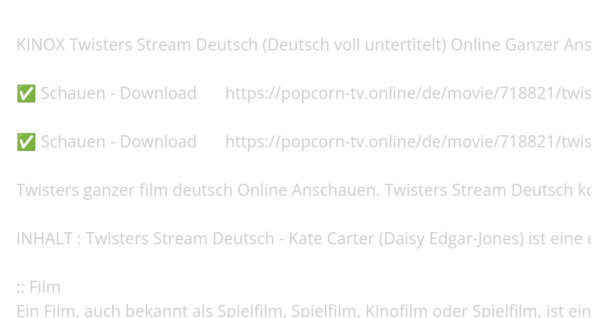 GANZER-FILM.!! Twisters STREAM DEUTSCH Schauen Online simulation