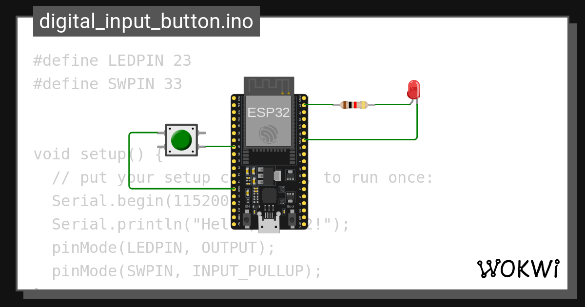 digital_input_button test - Wokwi ESP32, STM32, Arduino Simulator