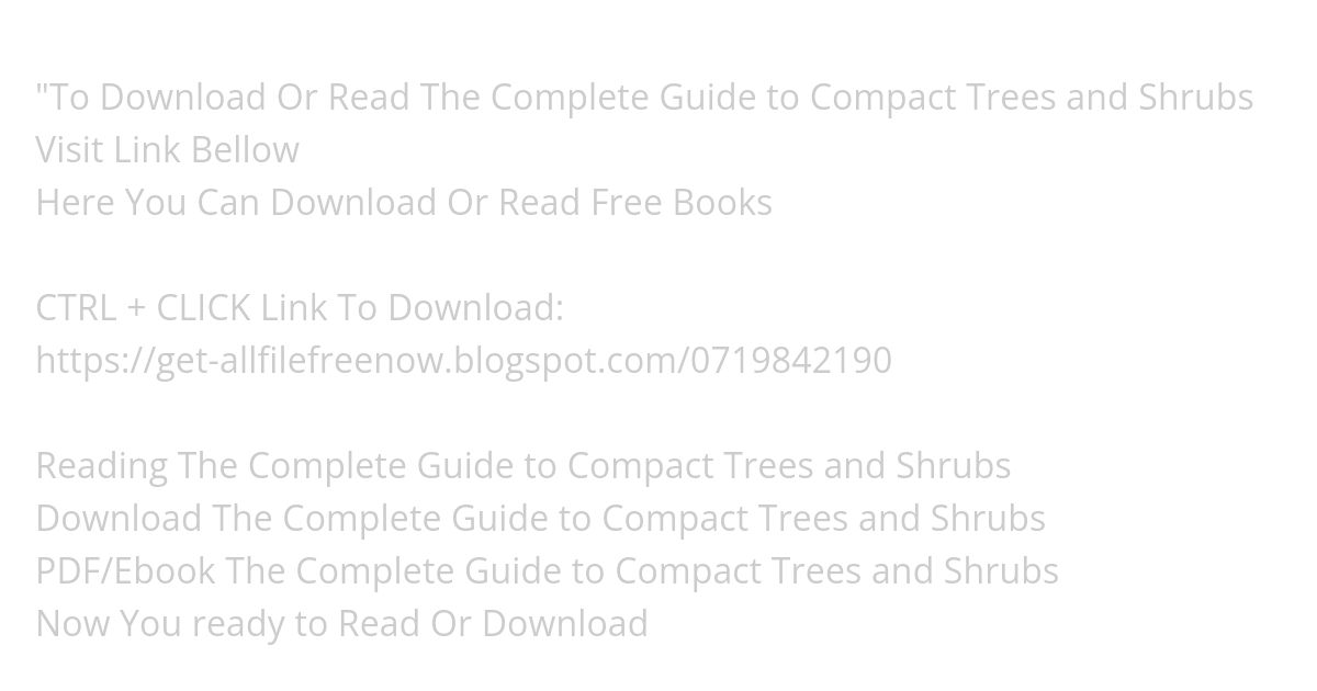 Download PDF The Complete Guide to Compact Trees and Shrubs simulation