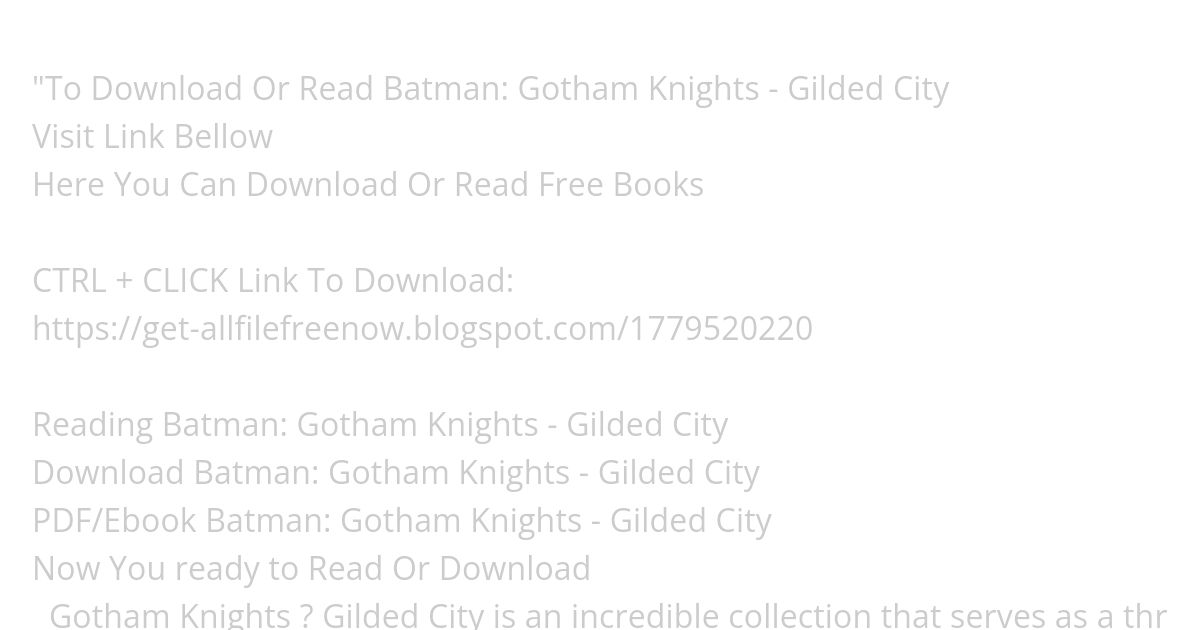 (FULL BOOK) Batman: Gotham Knights - Gilded City simulation