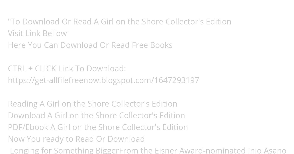 download EPub A Girl on the Shore Collector's Edition simulation