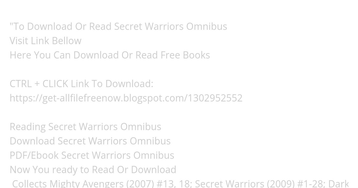 [PDF] [DOWNLOAD] Secret Warriors Omnibus simulation