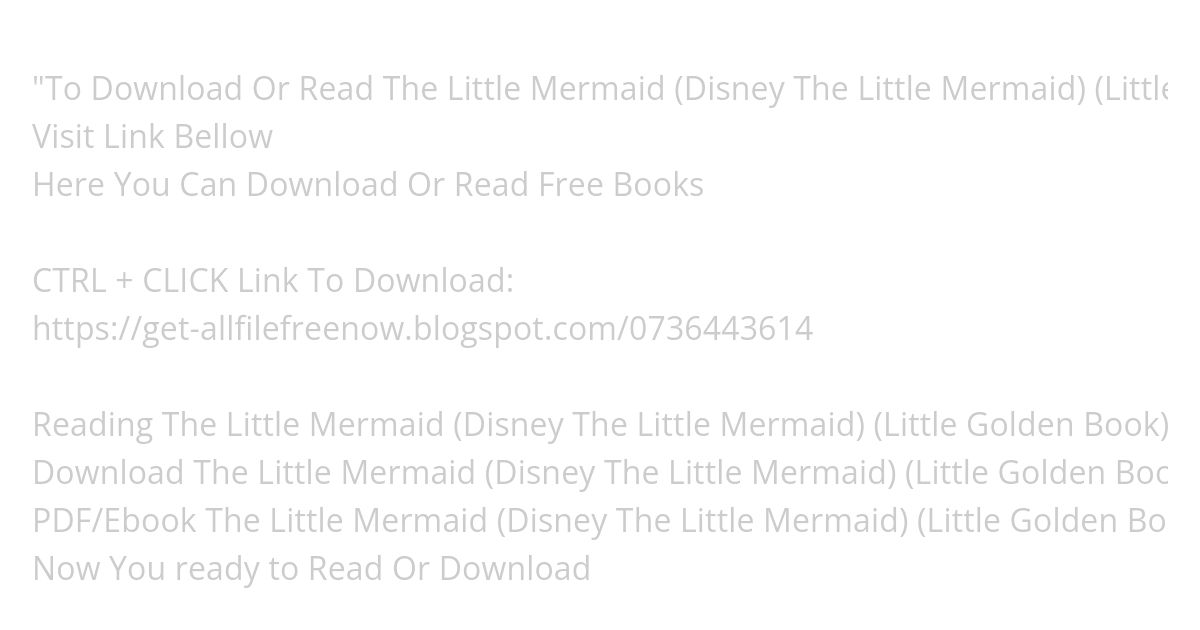 [PDF] DOWNLOAD The Little Mermaid (Disney The Little Mermaid) (Little Golden Book) simulation