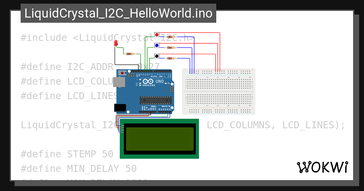 LiquidCrystal_I2C_HelloWorld.ino Copy - Wokwi ESP32, STM32, Arduino ...