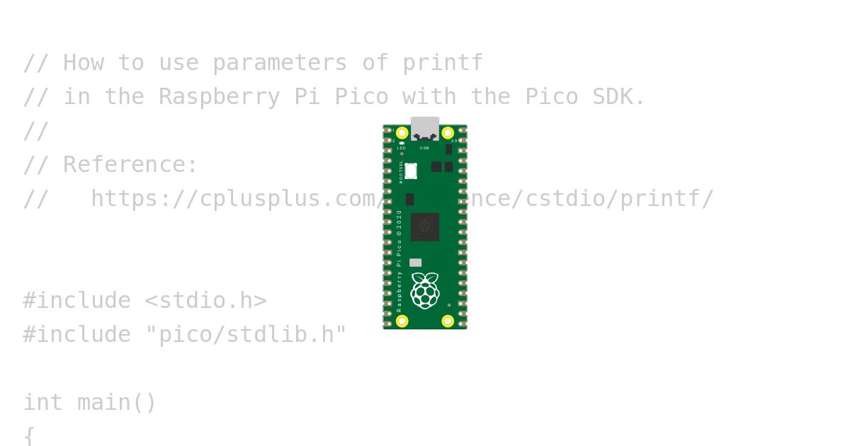 How to use parameters of printf in the Raspberry Pi Pico with the Pico SDK. simulation
